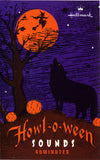 Unknown Artist : Howl-o-ween Sounds (45 Minutes) ()