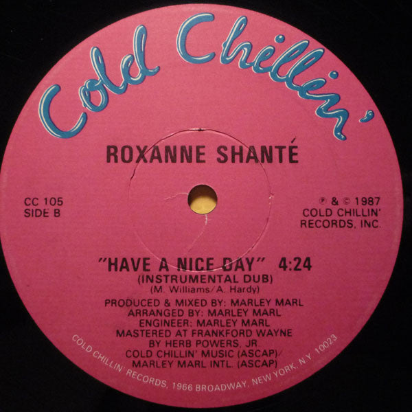 Roxanne Shanté : Have A Nice Day (12",33 ⅓ RPM,Single)