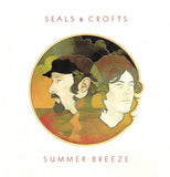 Seals & Crofts : Summer Breeze (Album,Club Edition,Reissue)