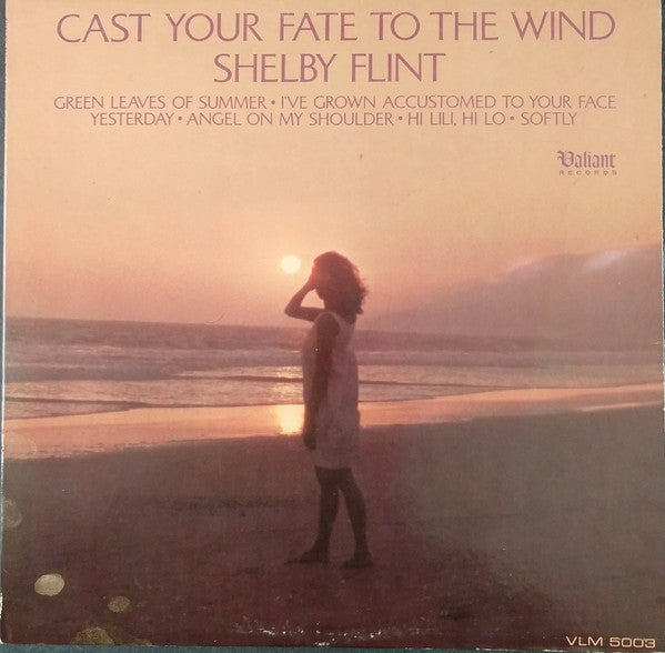 Shelby Flint : Cast Your Fate To The Wind (LP,Album,Mono)