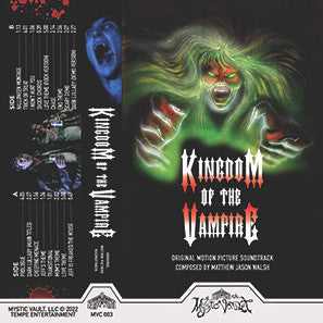 Matthew Jason Walsh : Kingdom Of The Vampire (Original Motion Picture Soundtrack) ()