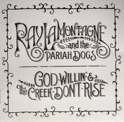 Ray LaMontagne And The Pariah Dogs : God Willin' & The Creek Don't Rise (Album)
