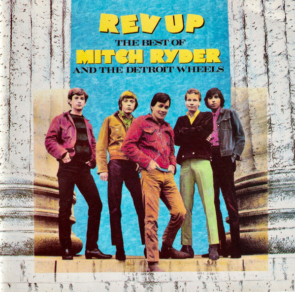 Mitch Ryder & The Detroit Wheels : Rev Up - The Best Of Mitch Ryder & The Detroit Wheels (Compilation,Club Edition,Remastered)