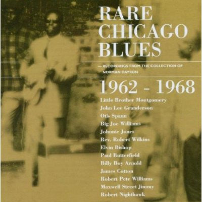 Various : Rare Chicago Blues, 1962 - 1968 (Compilation)