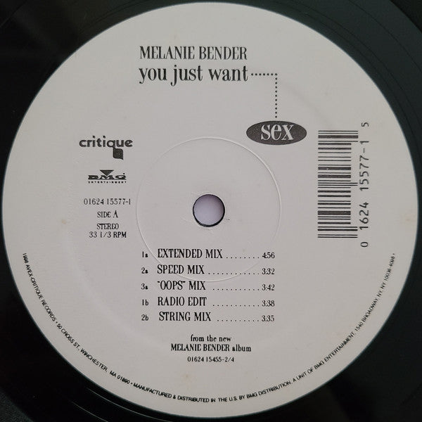 Melanie Bender : You Just Want Sex (12",33 ⅓ RPM)