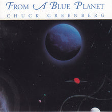 Chuck Greenberg : From A Blue Planet (Album,Stereo)