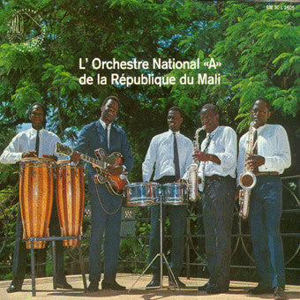 L'Orchestre National "A" De La République Du Mali : L'Orchestre National «A» De La République Du Mali (LP,Album,Reissue)