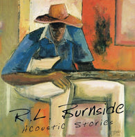 R.L. Burnside : Acoustic Stories (Album,Reissue)