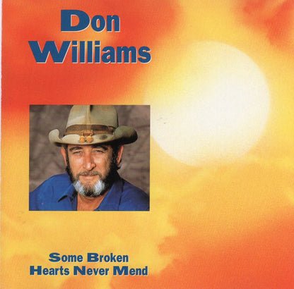 Don Williams (2) : Some Broken Hearts Never Mend (Compilation)