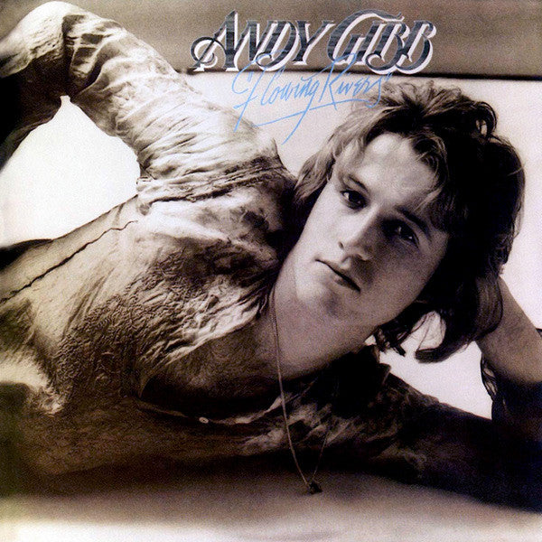 Andy Gibb : Flowing Rivers (LP,Album,Stereo)