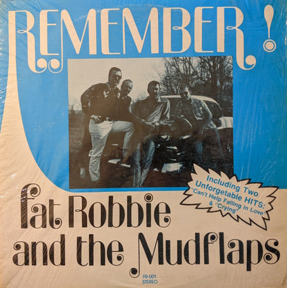 Fat Robbie (3) And Mudflaps, The : Remember! (LP,Album)