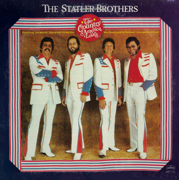 Statler Brothers, The : The Country America Loves (LP,Album,Stereo)