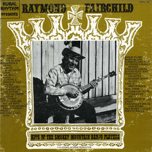 Raymond Fairchild : King Of The Smokey Mountain Banjo Players (LP,Album)