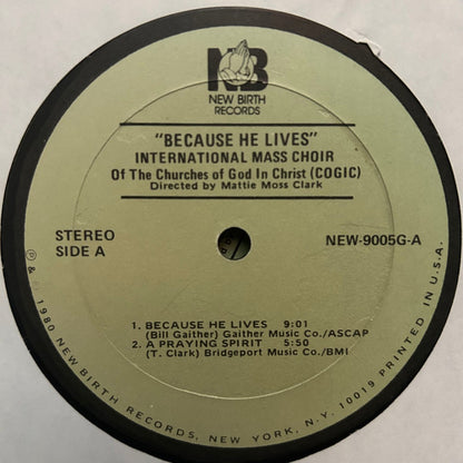 COGIC International Mass Choir Directed By Mattie Moss Clark : Because He Lives (LP,Album)