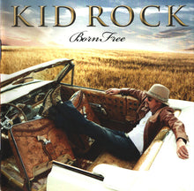 Kid Rock : Born Free (Album)