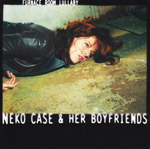 Neko Case & Her Boyfriends : Furnace Room Lullaby (Album)