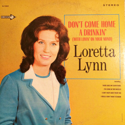 Loretta Lynn : Don't Come Home A Drinkin' (With Lovin' On Your Mind) (LP,Album,Repress,Stereo)