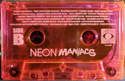 Kendall Roclord Schmidt : Neon Maniacs (Original Motion Picture Soundtrack) (Club Edition)