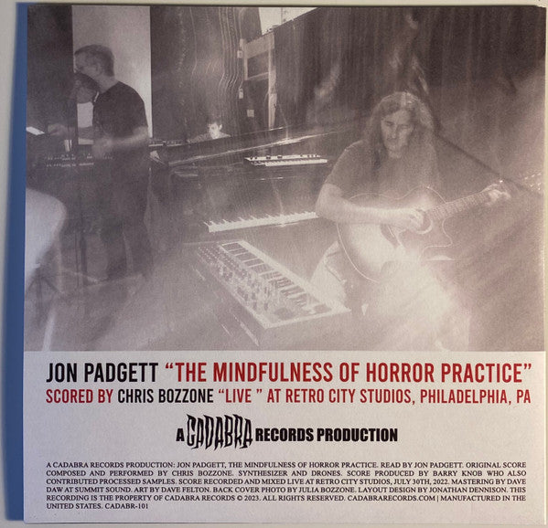 Jon Padgett , Score By Chris Bozzone : The Mindfulness Of Horror Practice (7",33 ⅓ RPM,Limited Edition)