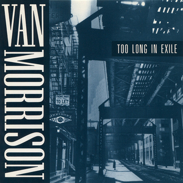 Van Morrison : Too Long In Exile (Album)