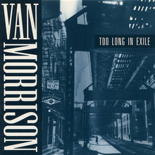 Van Morrison : Too Long In Exile (Album)