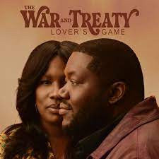 War and Treaty, The : Lover's Game (Album)