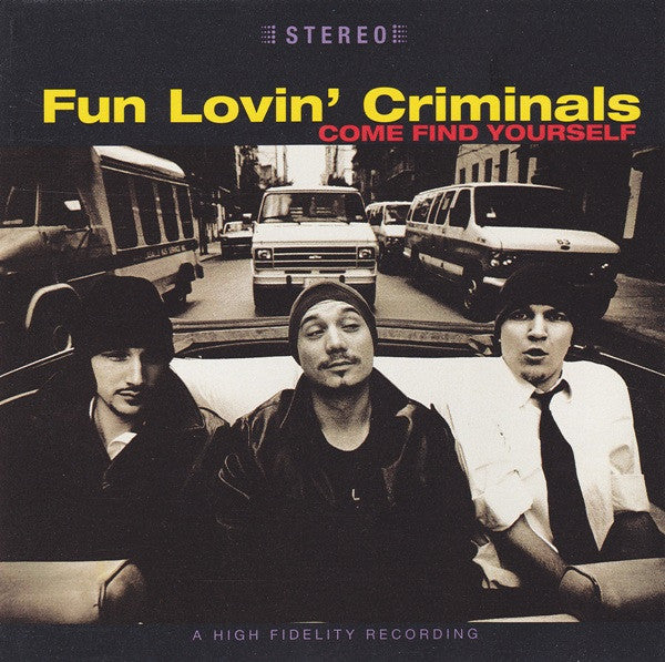 Fun Lovin' Criminals : Come Find Yourself (Album,Club Edition)