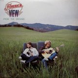 America (2) : View From The Ground (LP,Album)