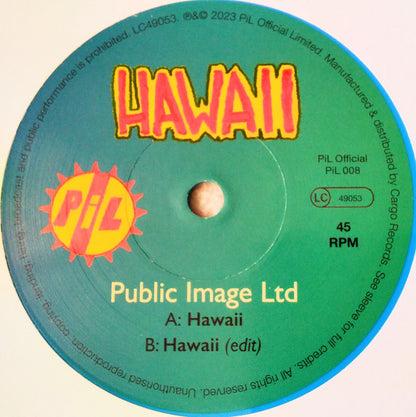 Public Image Limited : Hawaii (7",45 RPM,Single,Limited Edition)