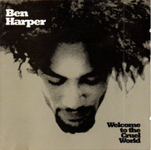 Ben Harper : Welcome To The Cruel World (Album,Repress,Stereo)
