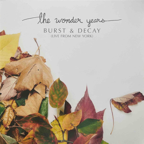 Wonder Years, The : Burst & Decay (Live From New York) (12",45 RPM,Record Store Day,Limited Edition)