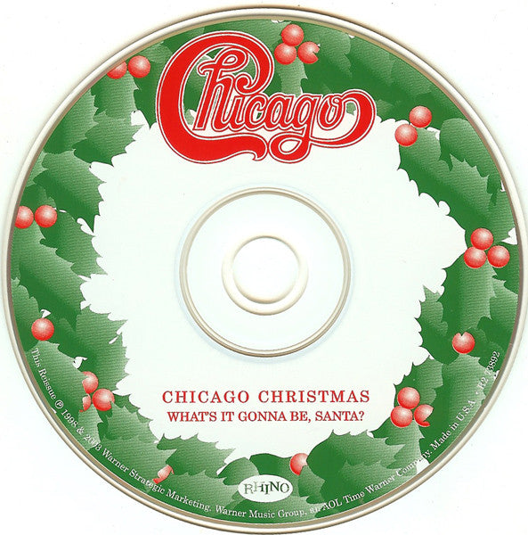 Chicago (2) : Christmas - What's It Gonna Be, Santa? (Album,Reissue)
