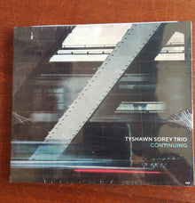 Tyshawn Sorey Trio : Continuing (Album)