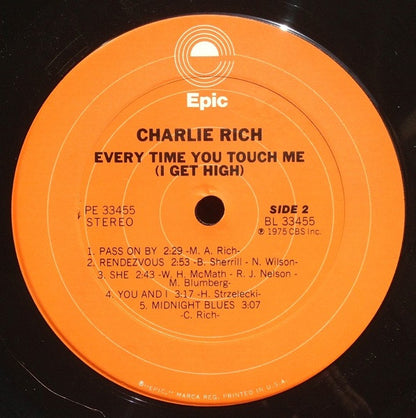 Charlie Rich : Every Time You Touch Me (I Get High) (LP,Album,Stereo)