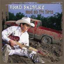 Brad Paisley : Mud On The Tires (HDCD,Album,Club Edition)