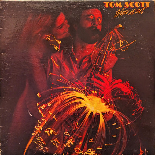 Tom Scott : Blow It Out (LP,Album,Stereo)