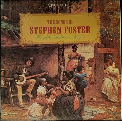John Halloran Singers, The : The Songs Of Stephen Foster (LP,Stereo)