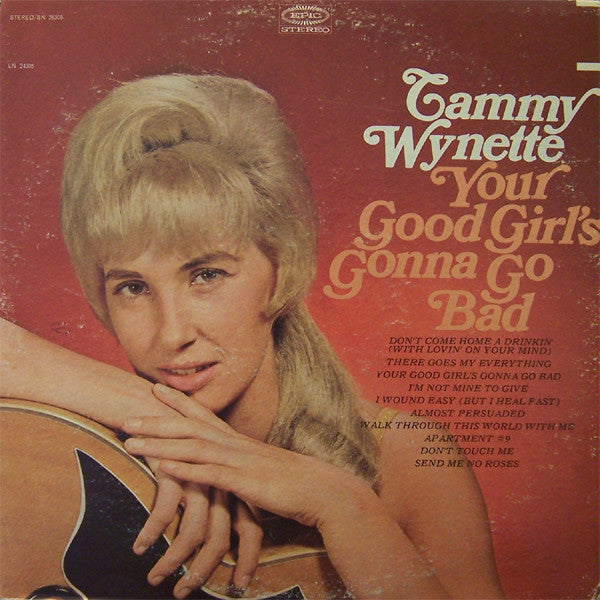 Tammy Wynette : Your Good Girl's Gonna Go Bad (LP,Album,Stereo)