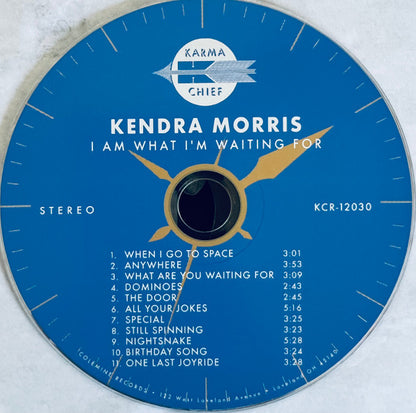 Kendra Morris : I Am What I'm Waiting For ()