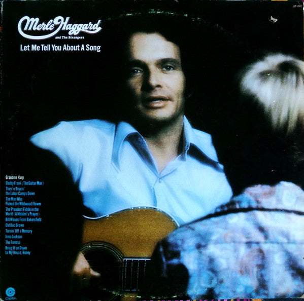 Merle Haggard And Strangers (5), The : Let Me Tell You About A Song (LP,Album)