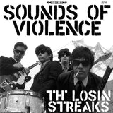 Th' Losin Streaks : Sounds Of Violence (LP)