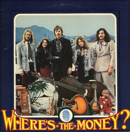 Dan Hicks And His Hot Licks : Where's The Money? (LP,Album,Repress,Stereo)