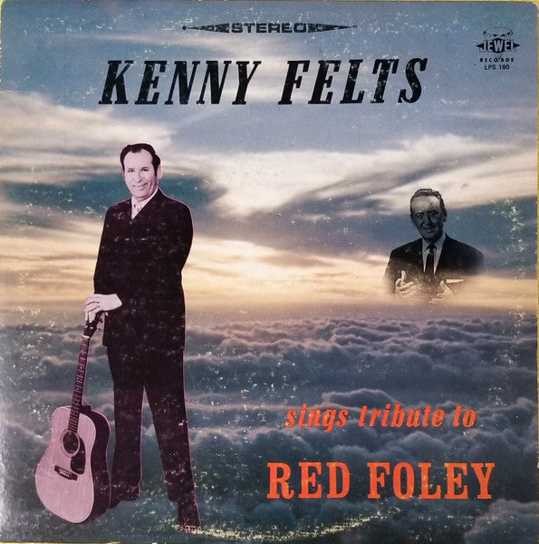 Kenny Felts : Sings Tribute To Red Foley (LP,Stereo)