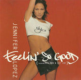 Jennifer Lopez Featuring Big Punisher & Fat Joe : Feelin' So Good (Single)