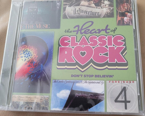 Various : The Heart Of Classic Rock - Don't Stop Believin' (Compilation)