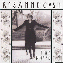Rosanne Cash : The Wheel (Album)