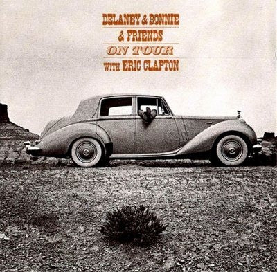 Delaney & Bonnie & Friends With Eric Clapton : On Tour (Album,Reissue)