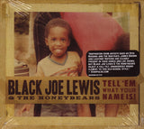 Black Joe Lewis & The Honeybears : Tell 'Em What Your Name Is! (Album)