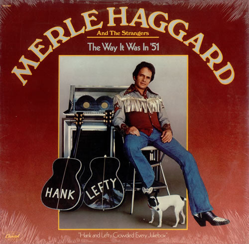 Merle Haggard And Strangers (5), The : The Way It Was In '51 (LP,Compilation)