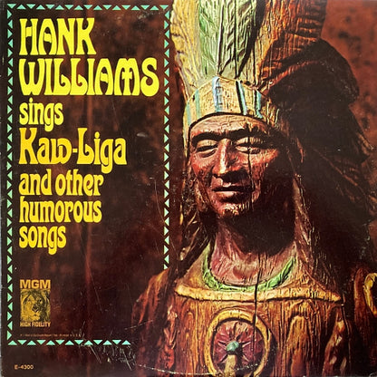 Hank Williams : Sings Kaw-Liga And Other Humorous Songs (LP,Compilation,Mono)